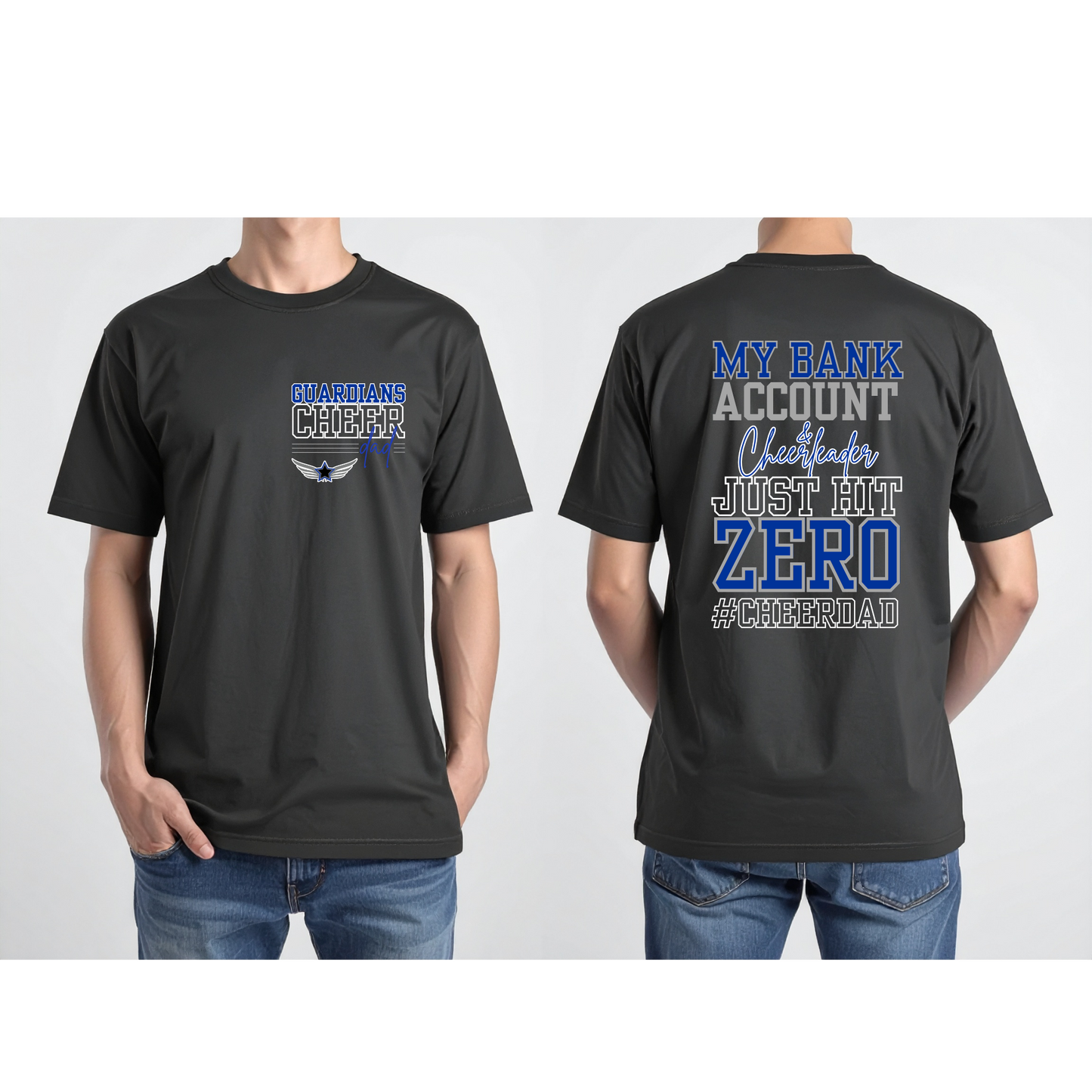 Guardians Cheer Dad Cheerleader and Bank Account Hit Zero T-Shirt