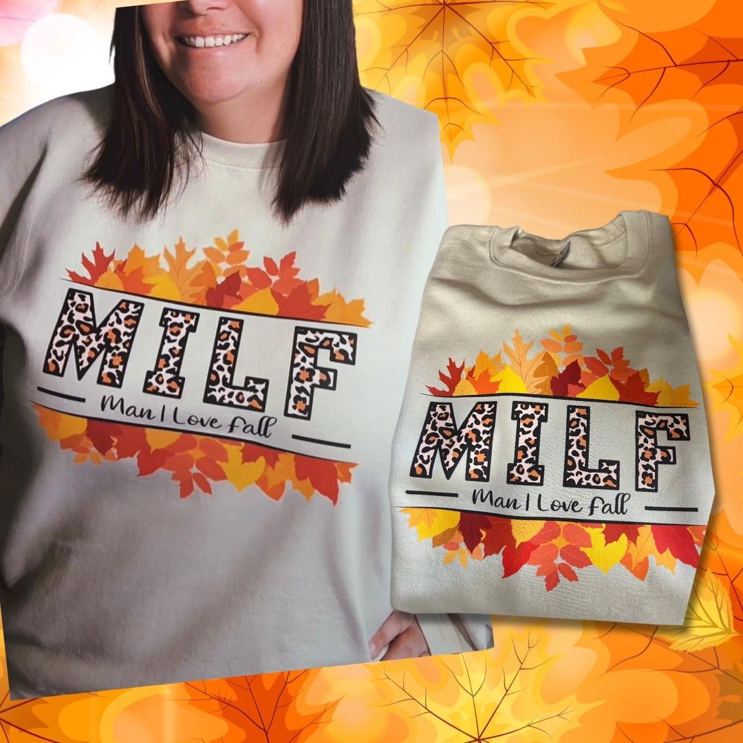 MILF, Man I Love Fall Crewneck Sweatshirt, Oversized Unisex Sweatshirt